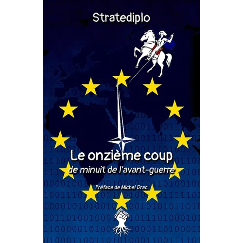 Le onzième coup: de minuit de l'avant guerre