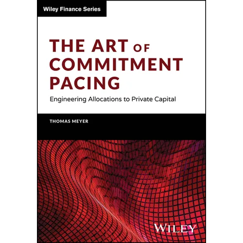 The Art of Commitment Pacing: Engineering Allocations to Private Capital
