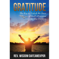 Gratitude: The Key to Unlock the Door of God's Provision for His Children