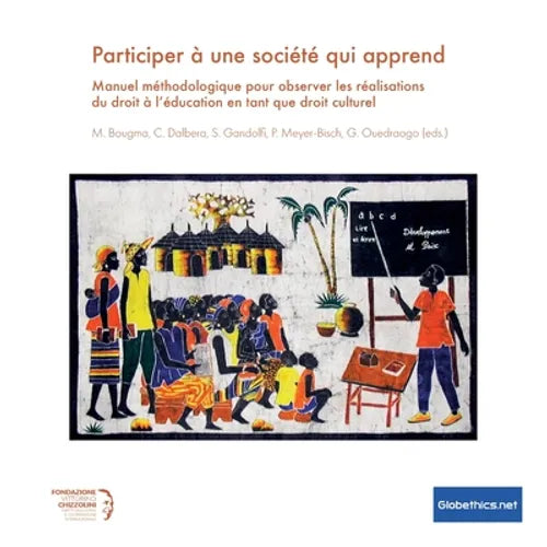 Participer à une société qui apprend: Manuel méthodologique pour observer les réalisations du droit à l'éducation en tant que droit culturel