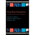 Deep Brain Stimulation: A Multidisciplinary Guide to Assessment and Management