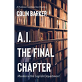 A.I.: The Final Chapter