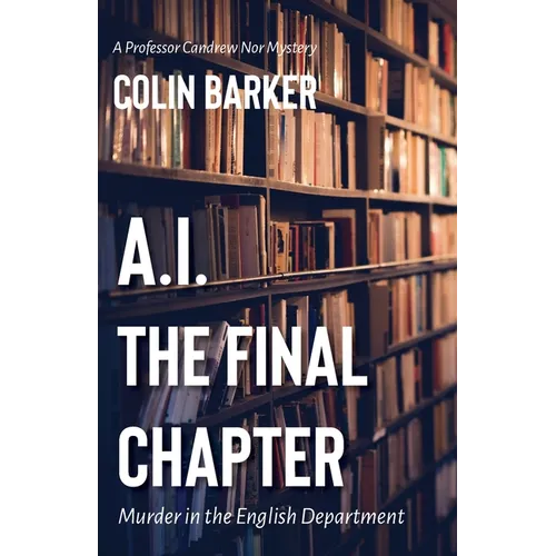 A.I.: The Final Chapter
