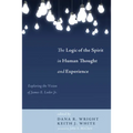 The Logic of the Spirit in Human Thought and Experience