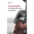 Un Silencio Lleno de Murmullos (Novela) / A Silence Full of Whispers (a Novel)