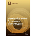 Distribution Power Systems and Power Quality