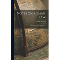 Notes on Roman Law: Law of Persons, Law of Contracts