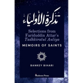 Selections from Fariduddin Attar's Tadhkiratul Auliya - Memoirs of Saints: تذكرة الأول