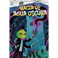 Magia de Agua Oscura (Dark Water Magic)
