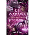 Forever in Magic: Scars, Redemption, & Magic Paranormal Romance