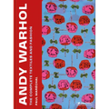 Andy Warhol: The Complete Textiles and Fashion