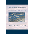 WordTools for Self Esteem 2: Harnessing the Power of Words!