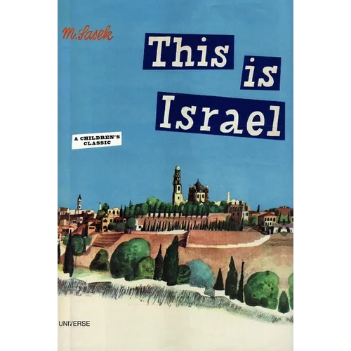 This Is Israel: A Children's Classic