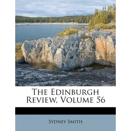 The Edinburgh Review, Volume 56