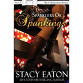 Sparklers or Spankings