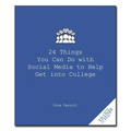 24 Things You Can Do with Social Media to Help Get Into College