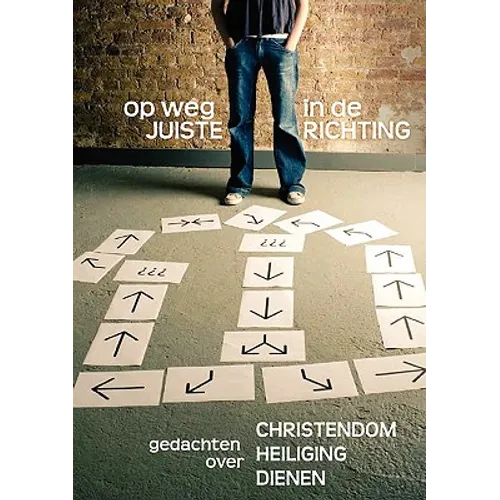 OP WEG IN DE JUISTE RICHTING (Dutch: Journey in the Right Direction)
