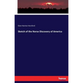 Sketch of the Norse Discovery of America