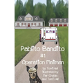 Pablito Bandito #1 Operation Mailman