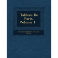 Tableau de Paris, Volume 1...