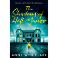 The Shadows of Hill Manor