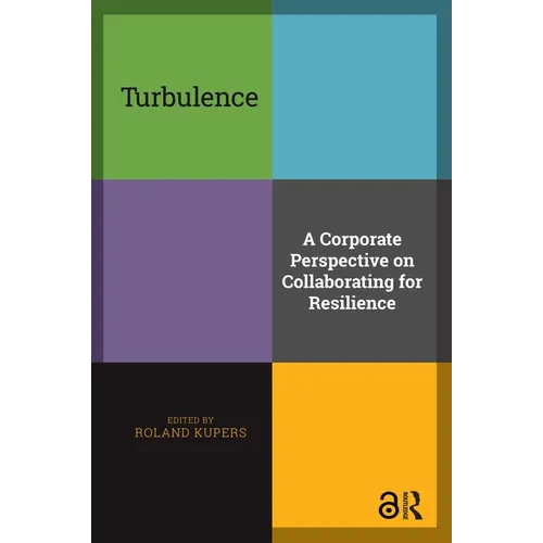 Turbulence: A Corporate Perspective on Collaborating for Resilience