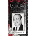 The Quiet Don: The Untold Story of Mafia Kingpin Russell Bufalino