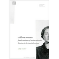 Cold War Women: Female Translators of Russian and Soviet Literature in the Twentieth Century