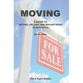 Moving: A Guide to Buying, Selling and Moving Home in Australia