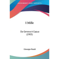 I Mille: Da Genova A Capua (1903)
