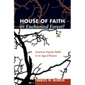 House of Faith or Enchanted Forest?
