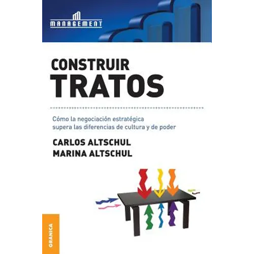 Construir tratos: Cómo la negociación estratégica supera las diferencias de cultura y de poder
