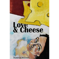 Love and Cheese