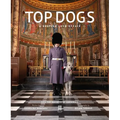 Top Dogs: A British Love Affair