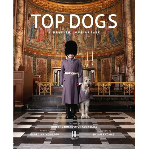 Top Dogs: A British Love Affair