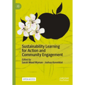 Sustainability Learning for Action and Community Engagement