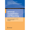 Advanced Communication and Networking: 2nd International Conference, Acn 2010, Miyazaki, Japan, June 23-25, 2010. Proceedings