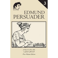 Edmund Persuader: Volume 3