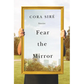 Fear the Mirror