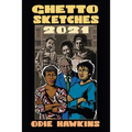 Ghetto Sketches, 2021