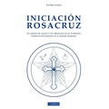 Iniciacion Rosacruz