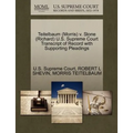 Teitelbaum (Morris) V. Stone (Richard) U.S. Supreme Court Transcript of Record with Supporting Pleadings