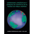 Variedades Ling Sticas y Lenguas En Contacto En El Mundo de Habla Hispana