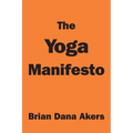 The Yoga Manifesto