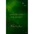Saviors And The Secret