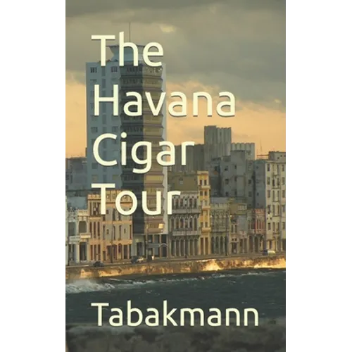 The Havana Cigar Tour