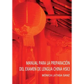 Manual de Preparación del Examen de Lengua China Hsk 3