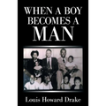 When a Boy Becomes a Man