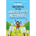Secrets of an Undercover Activist