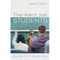 They Aren't Just Students: Making the Connection
